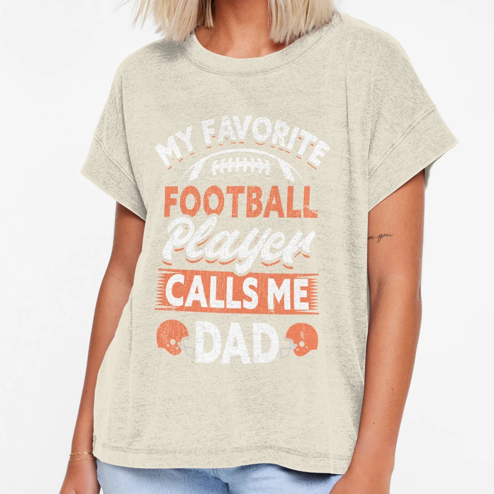 My Favorite Football Player Calls T-Shirt - Fun Novelty Design for Adults - T-Shirt, Sweatshirt, Hoodie