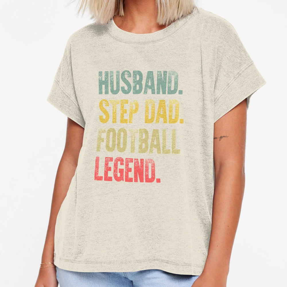 Funny Husband Step Dad Football Legend T-Shirt - Unique Graphic Unisex - T-Shirt, Sweatshirt, Hoodie