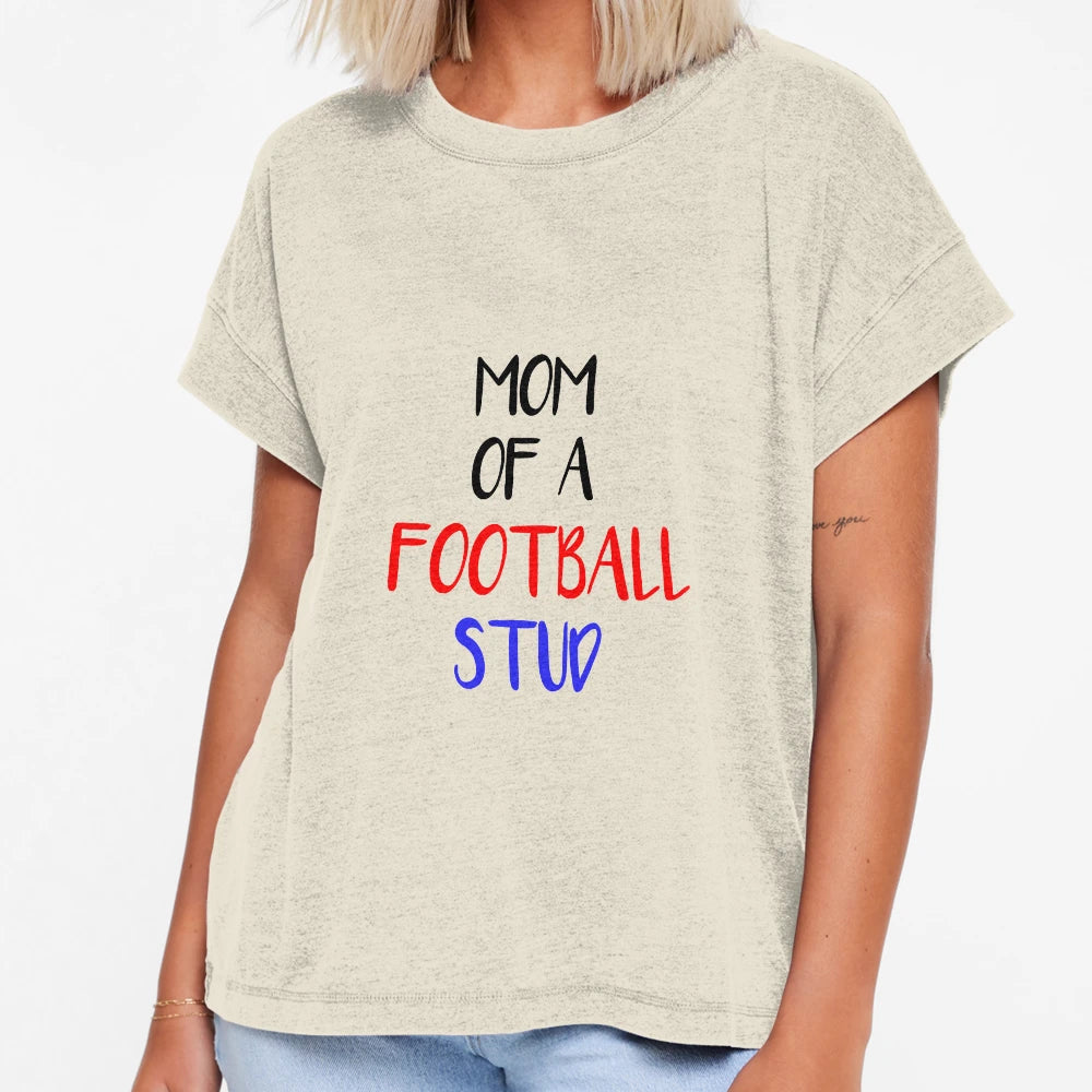 Mom Football Stud T-Shirt - Fun Novelty Design for Adults - T-Shirt, Sweatshirt, Hoodie