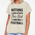 Nothing Stands Between This And Her T-Shirt - Graphic Print Men Women - T-Shirt, Sweatshirt, Hoodie