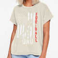 Football Dad Gifts T-Shirt - Trendy Graphic Unisex - T-Shirt, Sweatshirt, Hoodie