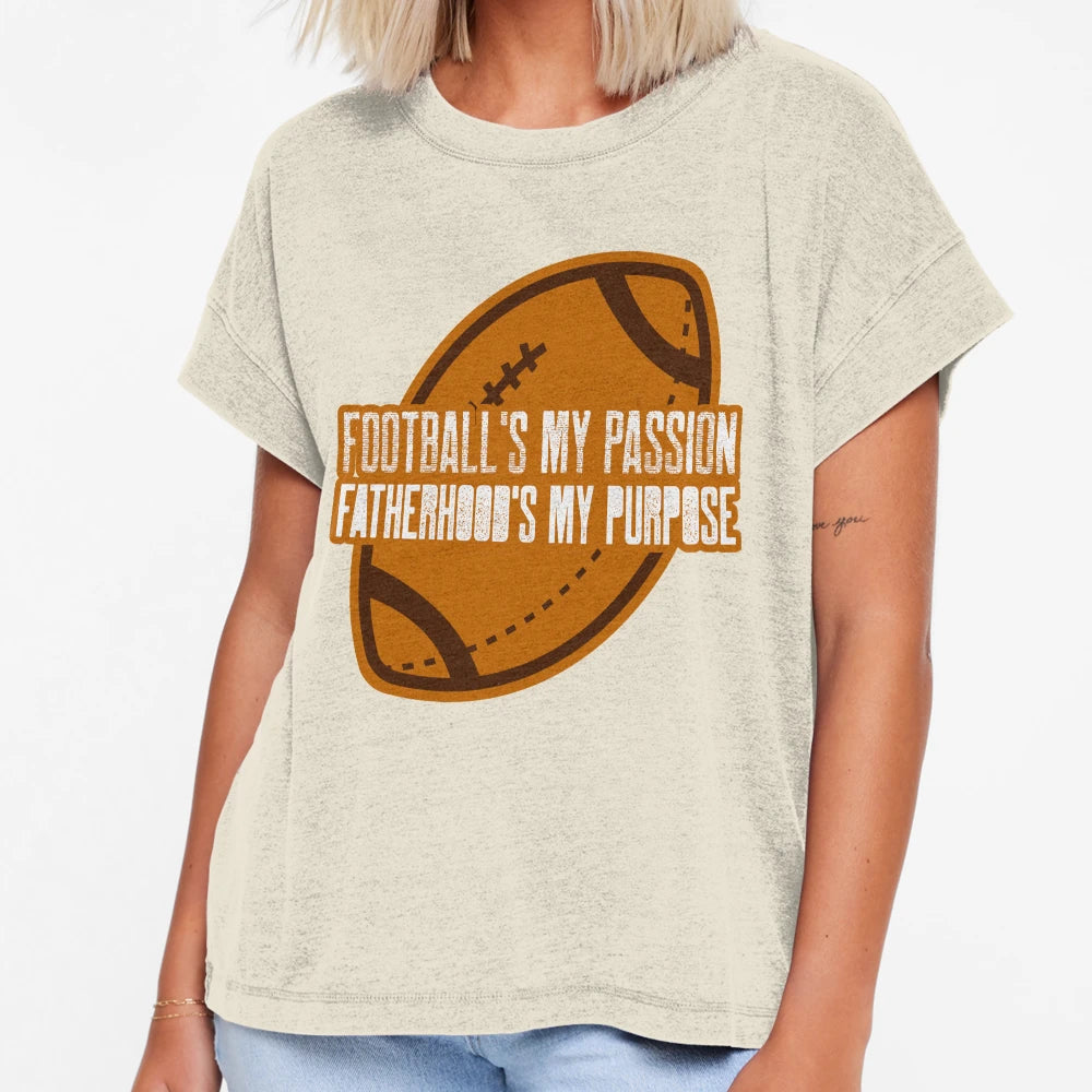 Footballs My Passion Fatherhoods My T-Shirt - Novelty Apparel for Adults - T-Shirt, Sweatshirt, Hoodie