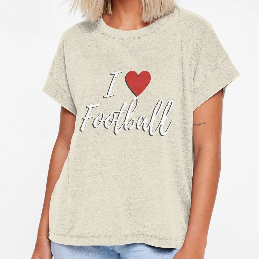 I Love Football T-Shirt - Casual Everyday Wear Unisex - T-Shirt, Sweatshirt, Hoodie