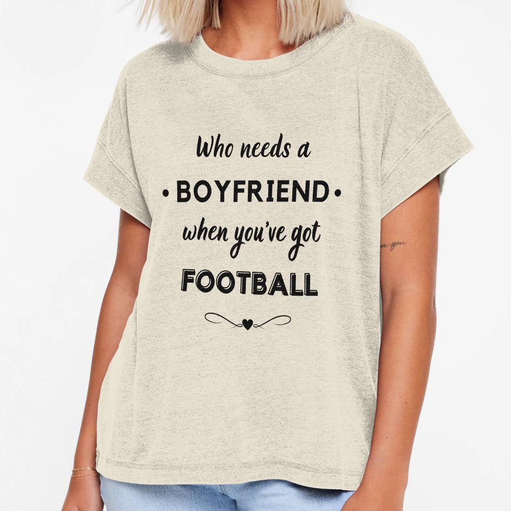 Who Needs Boyfriend When Youve Got T-Shirt - Custom Art Print Unisex - T-Shirt, Sweatshirt, Hoodie
