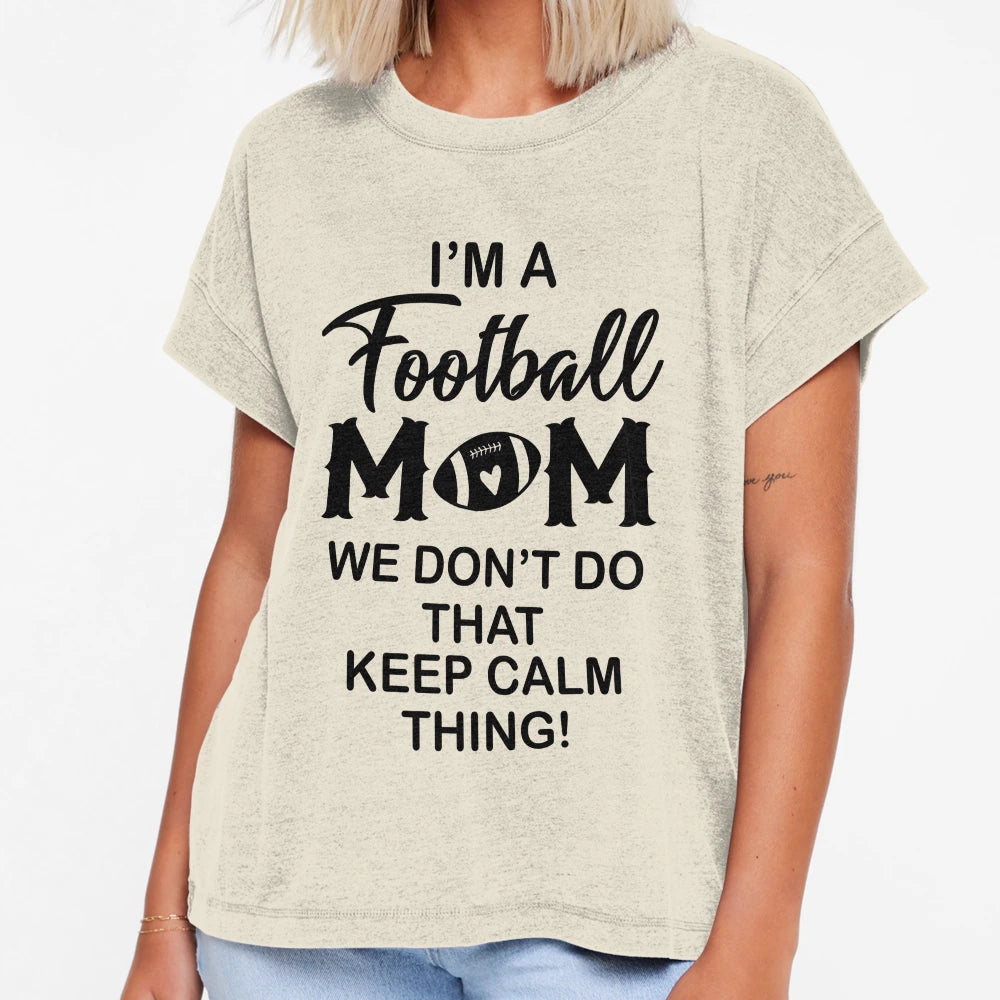 Im Football Mom T-Shirt - Fun Novelty Design for Adults - T-Shirt, Sweatshirt, Hoodie
