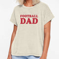 Football Dad Red T-Shirt - Casual Everyday Wear for Adults - T-Shirt, Sweatshirt, Hoodie