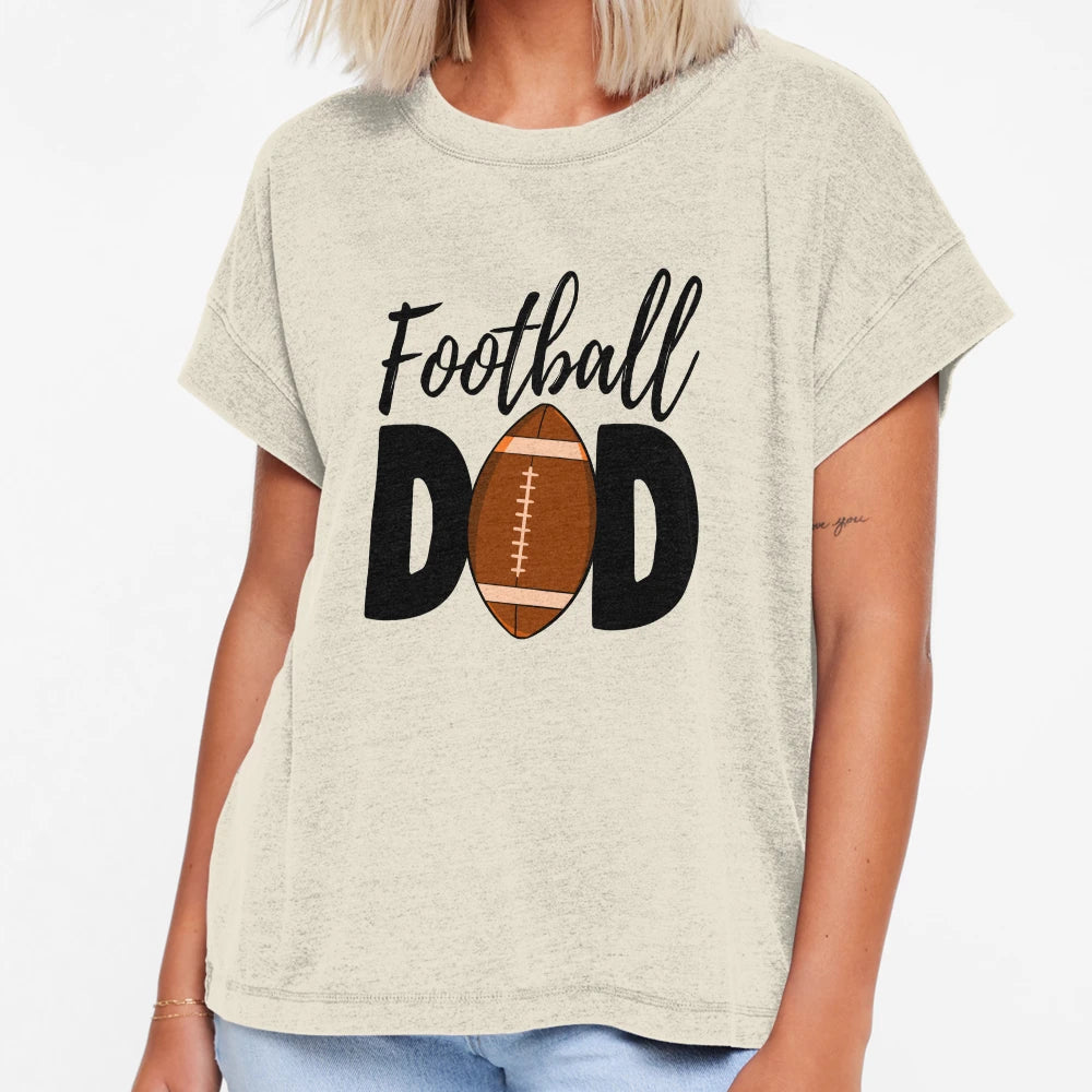 Football Dad T-Shirt - Casual Everyday Wear Men Women - T-Shirt, Sweatshirt, Hoodie