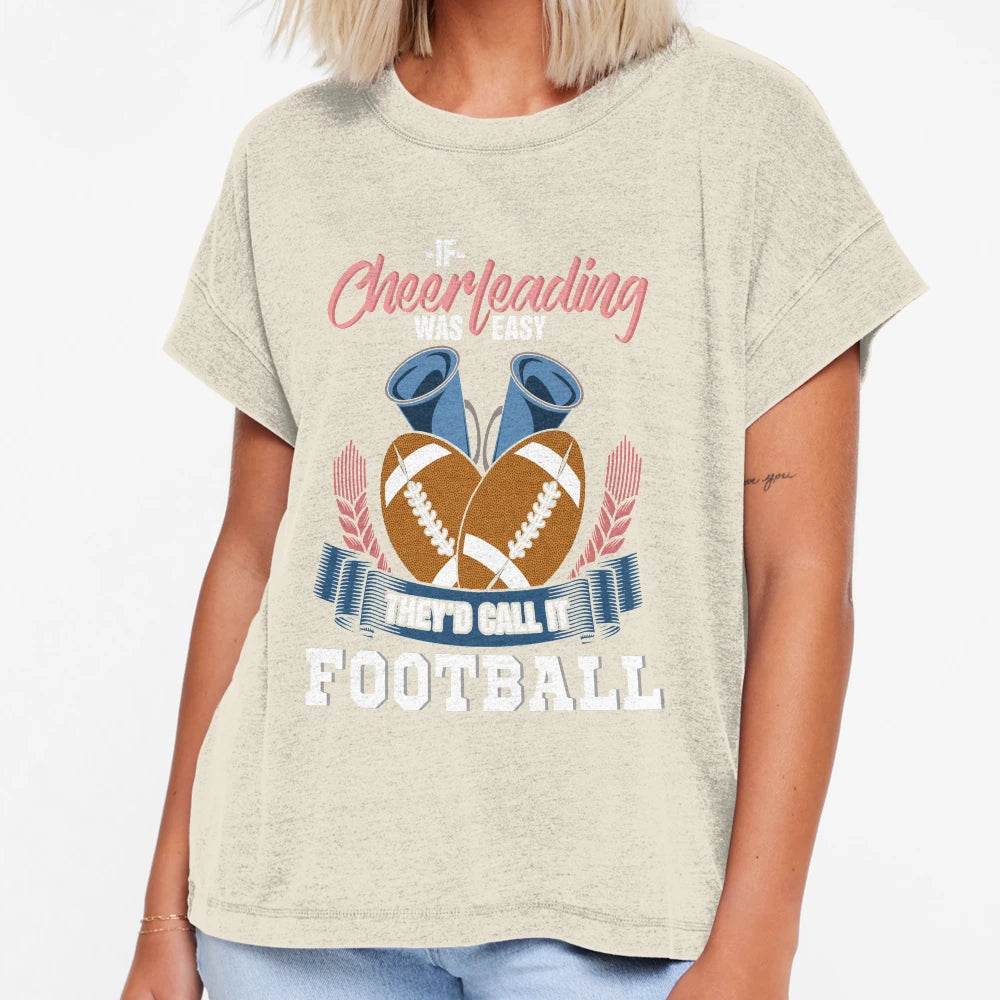 If Cheerleading Was Easy Theyd Call T-Shirt - Minimalist Print Men Women - T-Shirt, Sweatshirt, Hoodie
