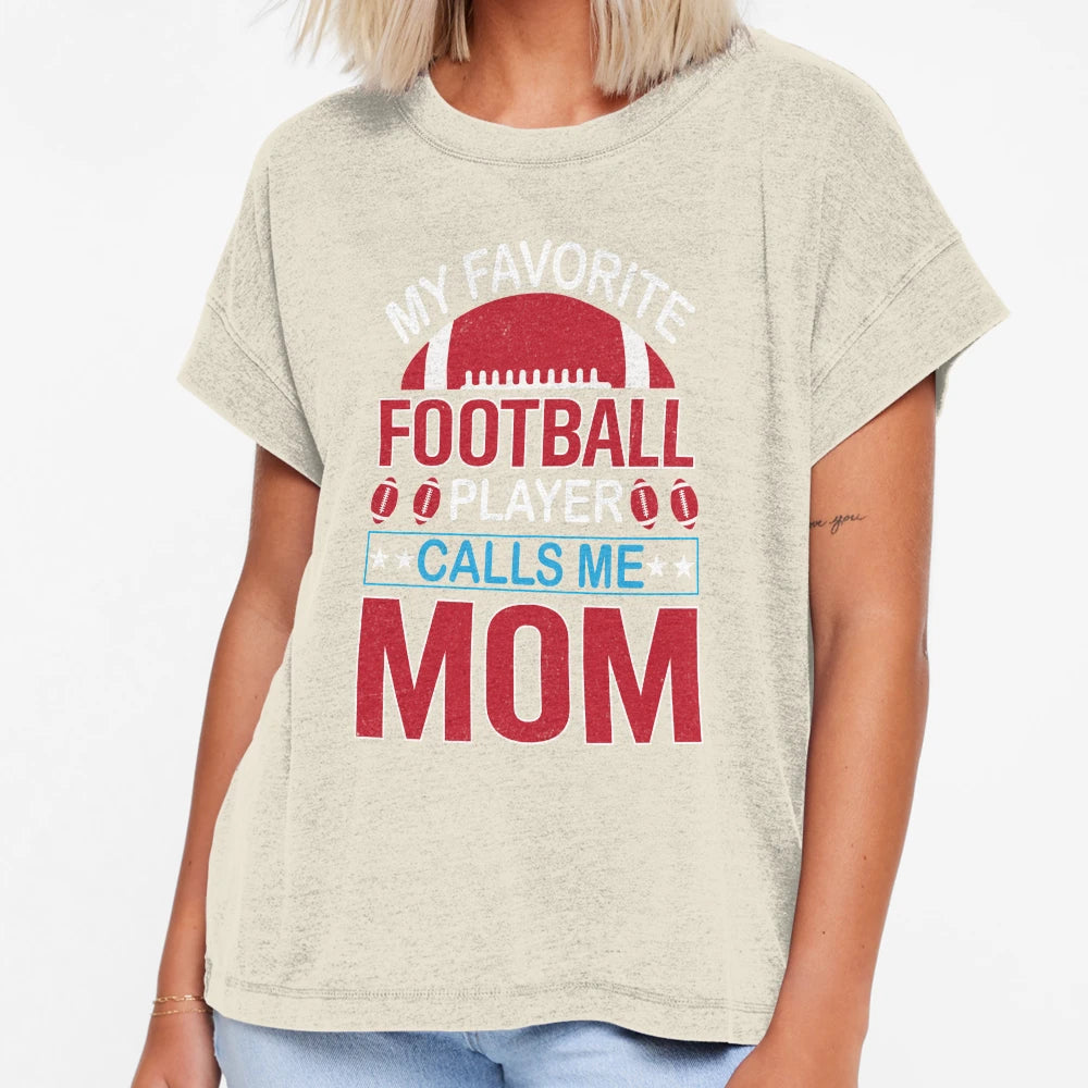 My Favorite Football Player Calls Me Mom T-Shirt - Aesthetic Graphic Unisex - T-Shirt, Sweatshirt, Hoodie