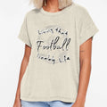 Living That Football Daddy Life T-Shirt - Fun Novelty Design Men Women - T-Shirt, Sweatshirt, Hoodie