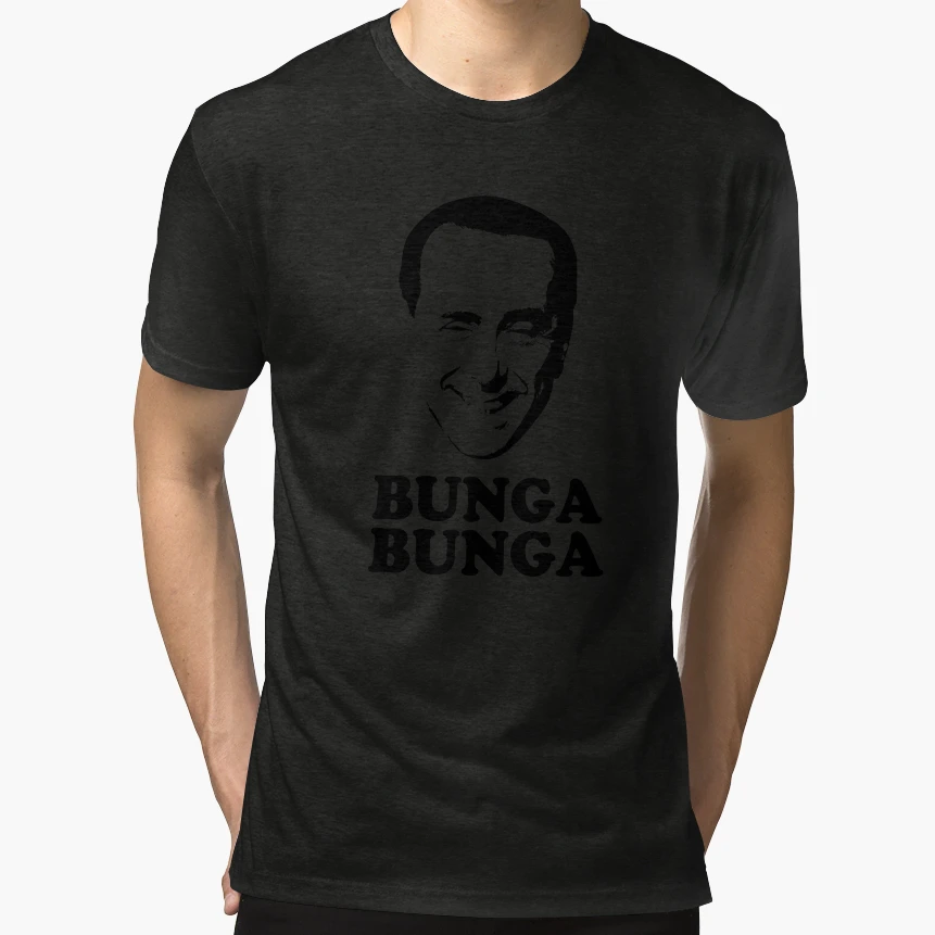 Berlusconi Funny Bunga Bunga Italian T-Shirt - Novelty Apparel Unisex - T-Shirt, Sweatshirt, Hoodie