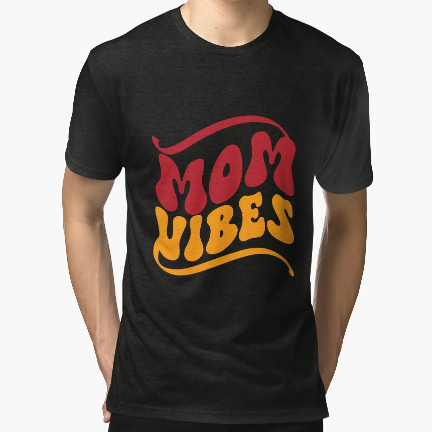 Mom Vibes T-Shirt - Custom Art Print for Adults - T-Shirt, Sweatshirt, Hoodie