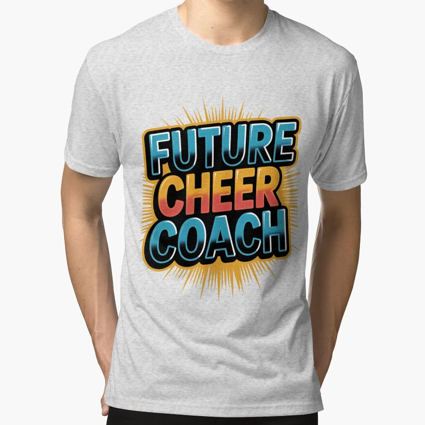 Future Cheer Coach T-Shirt - Unique Graphic for Adults - T-Shirt, Sweatshirt, Hoodie