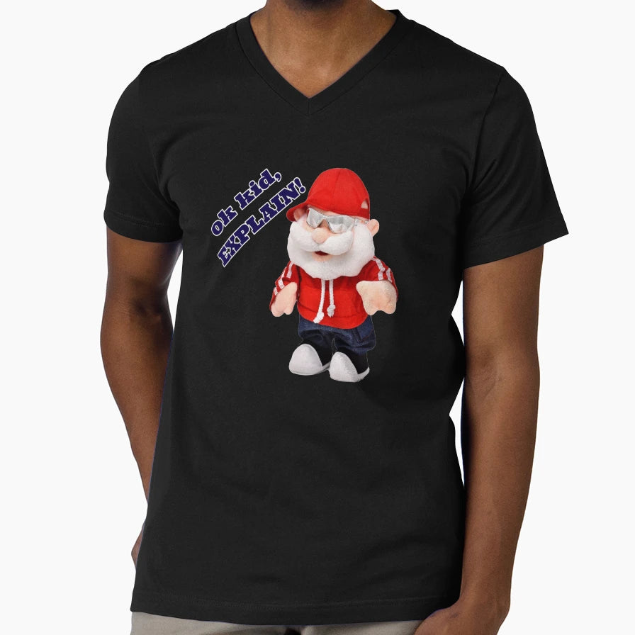Ok Explain Santa Clause T-Shirt - Streetwear Style Unisex - T-Shirt, Sweatshirt, Hoodie