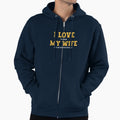 I Love It When My Wife Lets Me Watch Hoodie - Streetwear Style Men Women - T-Shirt, Sweatshirt, Hoodie