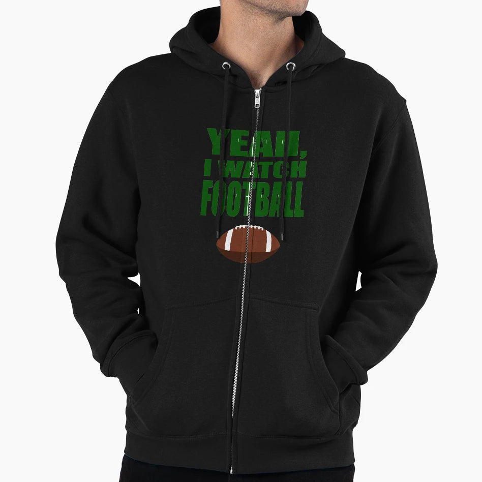 Yeah I Watch Football Hoodie - Unique Graphic for Adults - T-Shirt, Sweatshirt, Hoodie