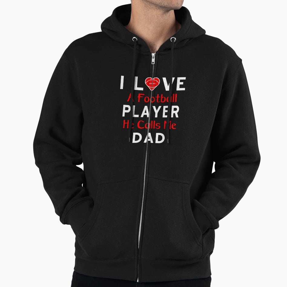 I Love Football Player He Calls Me Dad Hoodie - Custom Art Print for Adults - T-Shirt, Sweatshirt, Hoodie