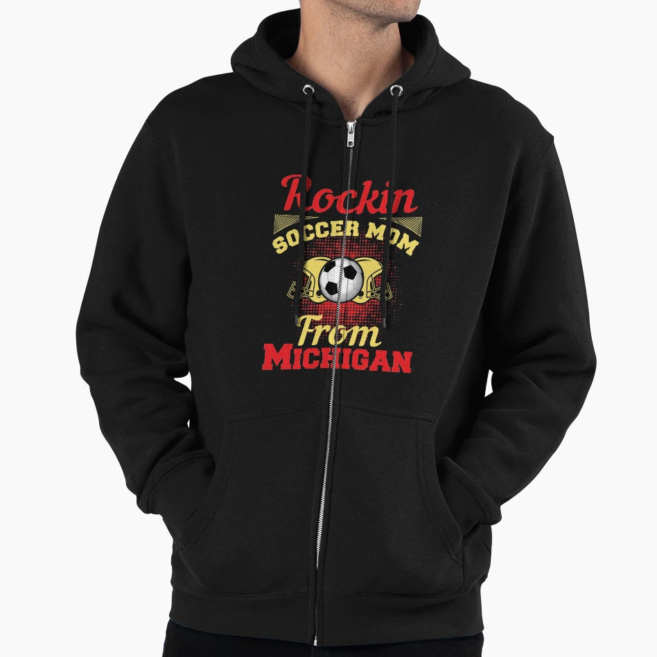 Rockin Soccer Mom From Michigan Hoodie - Unique Graphic Unisex - T-Shirt, Sweatshirt, Hoodie