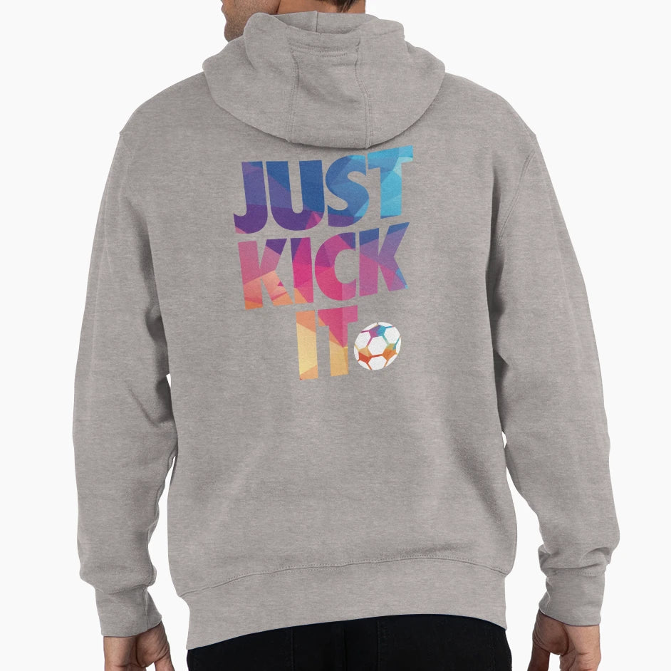 Just Kick It Soccer Hoodie - Trendy Graphic Unisex - T-Shirt, Sweatshirt, Hoodie