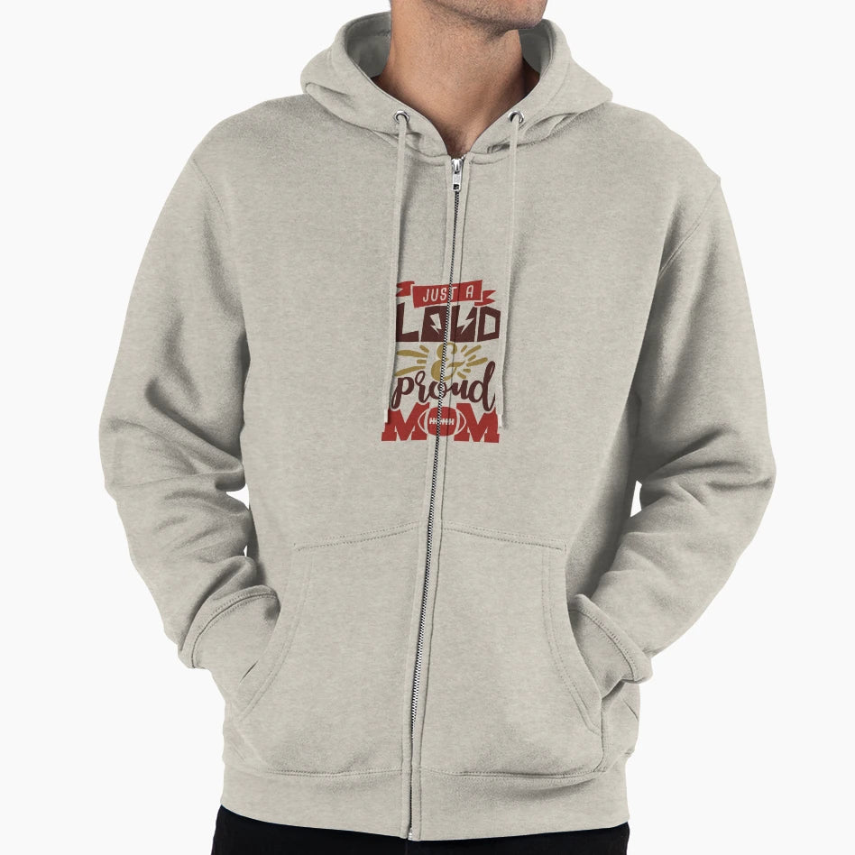 Just Loud And Proud Mom Hoodie - Custom Art Print Men Women - T-Shirt, Sweatshirt, Hoodie