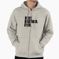 Best Brother Ever Hoodie - Novelty Apparel Men Women - T-Shirt, Sweatshirt, Hoodie