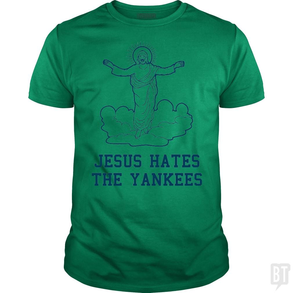 Jesus Hates the Yankees - Adult & Kids T-Shirts, Sweatshirts & Hoodies apparel design preview 1