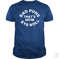 Bad Puns That's How Eye Roll - Adult & Kids T-Shirts, Sweatshirts & Hoodies apparel design preview 1