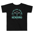 All The Cool Kids Are Reading Toddler - Adult & Kids T-Shirts, Sweatshirts & Hoodies apparel design preview 1