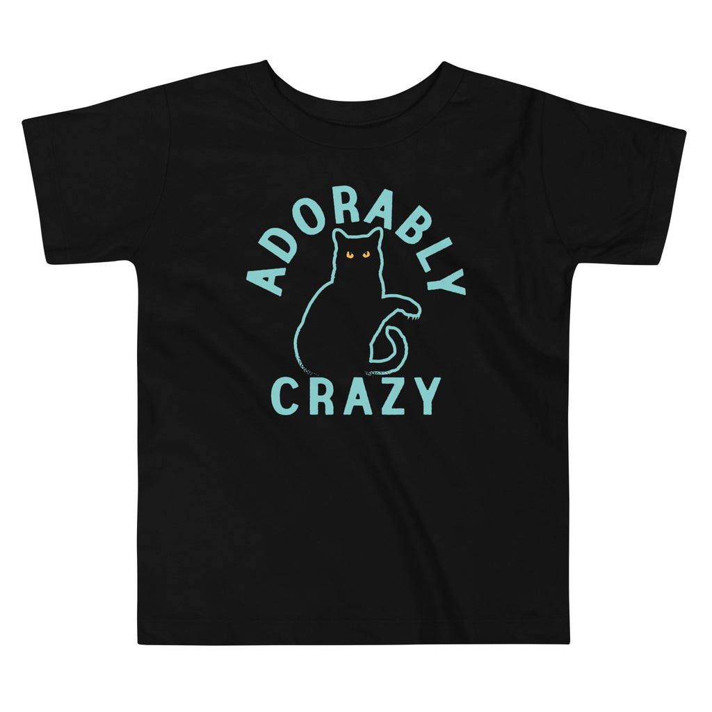 Adorably Crazy Kid's Toddler - Adult & Kids T-Shirts, Sweatshirts & Hoodies apparel design preview 1