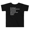 Typical Daily Meals Kid's Toddler - Adult & Kids T-Shirts, Sweatshirts & Hoodies apparel design preview 1