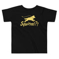 Squirrel?! Kid's Toddler - Adult & Kids T-Shirts, Sweatshirts & Hoodies apparel design preview 1