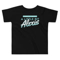 A Little Bit Alexis Kid's Toddler - Adult & Kids T-Shirts, Sweatshirts & Hoodies apparel design preview 1
