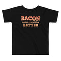 Bacon Makes Everything Better Kid's Toddler - Adult & Kids T-Shirts, Sweatshirts & Hoodies apparel design preview 1