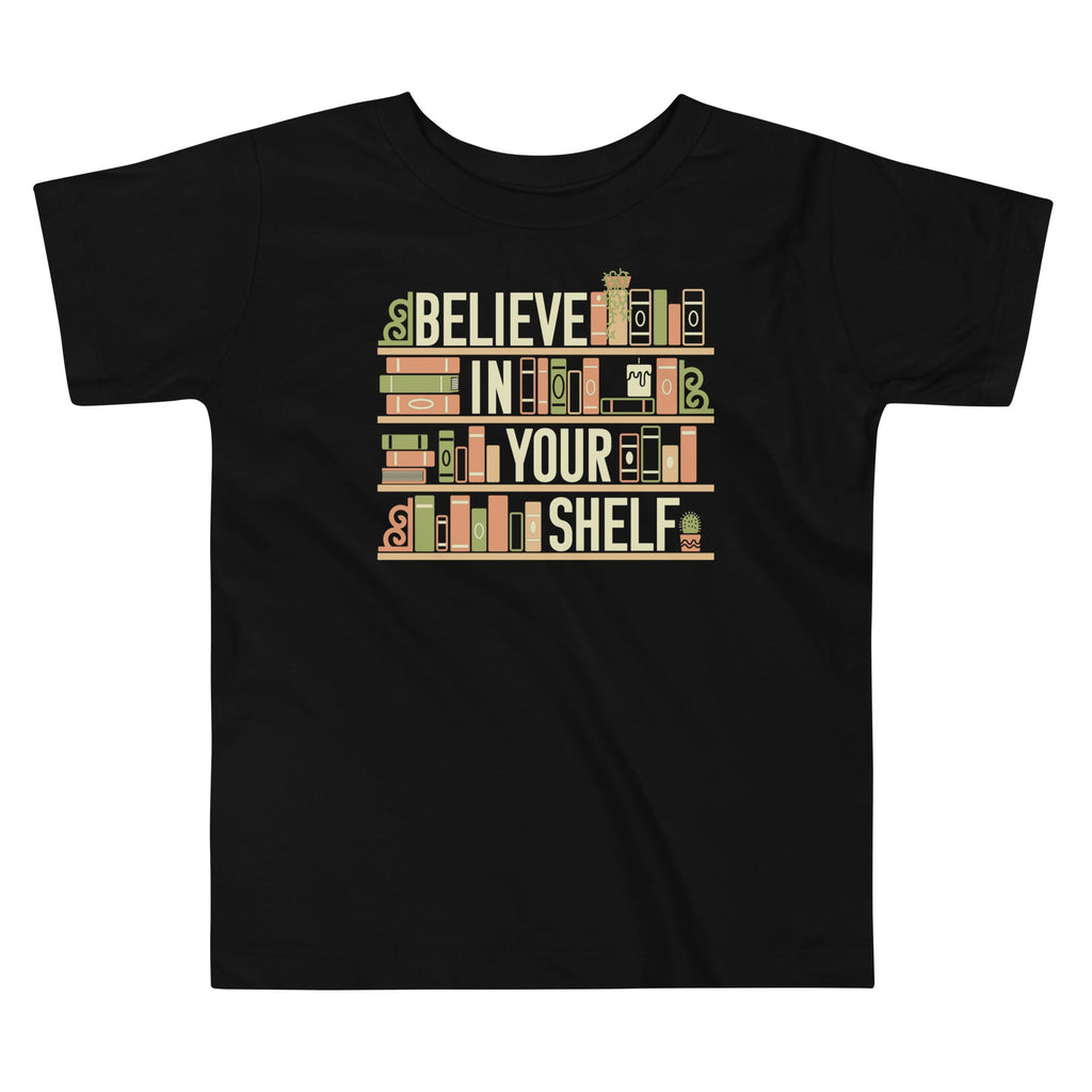 Believe In Your Shelf Kid's Toddler - Adult & Kids T-Shirts, Sweatshirts & Hoodies apparel design preview 1