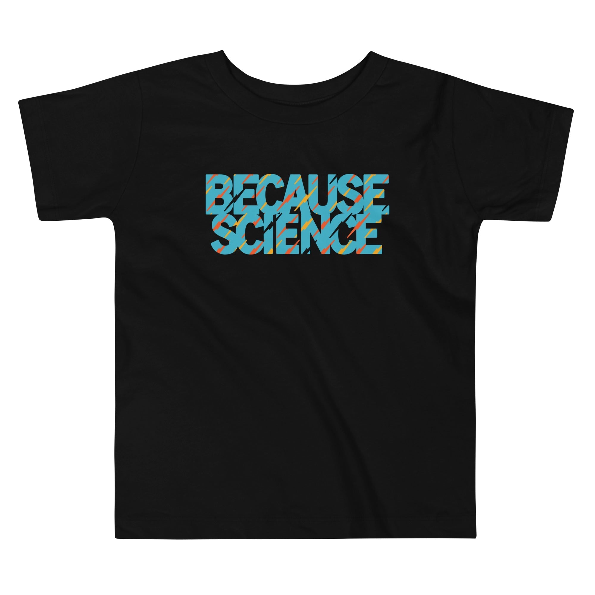 Because Science Kid's Toddler - Adult & Kids T-Shirts, Sweatshirts & Hoodies apparel design preview 1