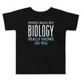 Biology Really Grows On You Kid's Toddler - Adult & Kids T-Shirts, Sweatshirts & Hoodies apparel design preview 1