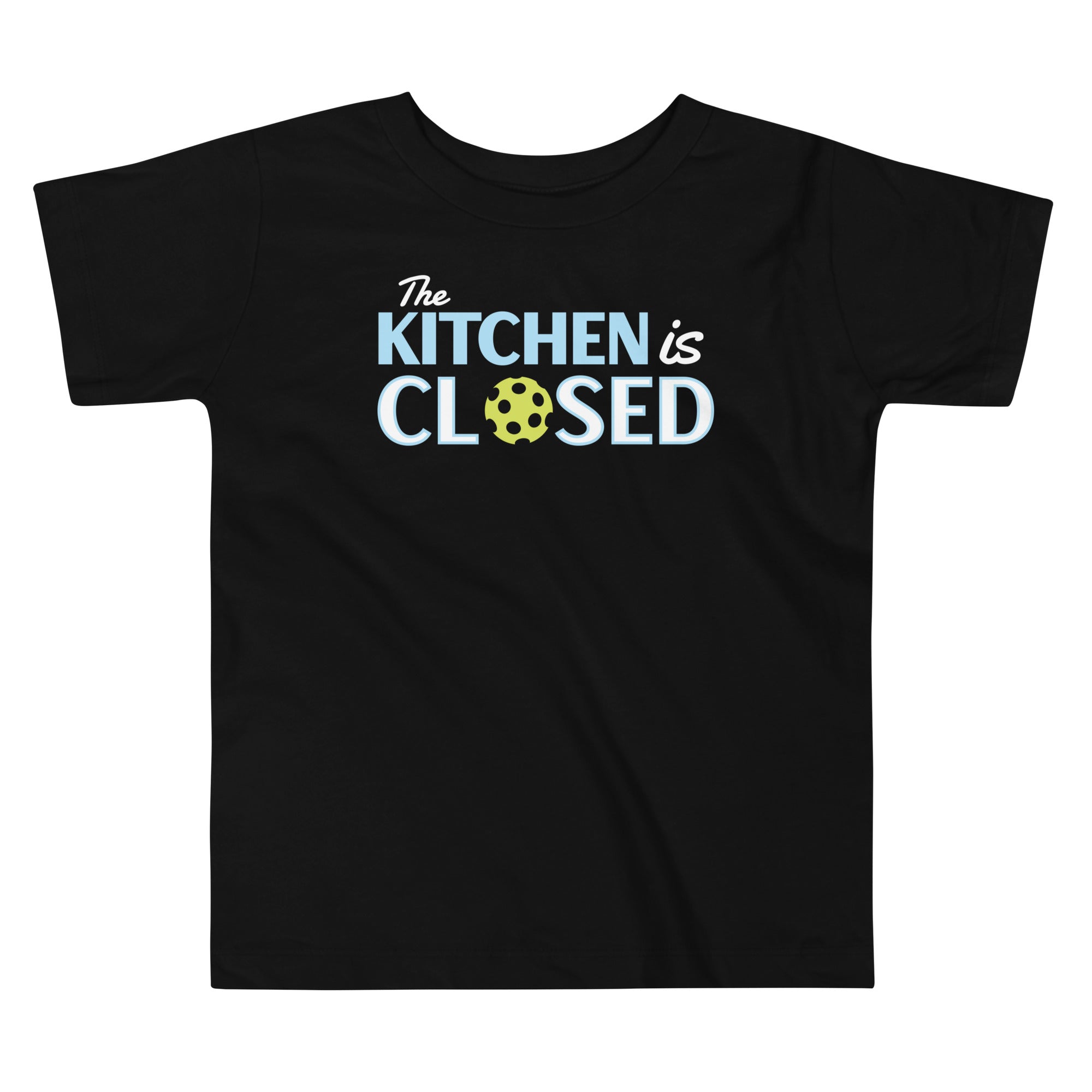 The Kitchen Is Closed Kid's Toddler - Adult & Kids T-Shirts, Sweatshirts & Hoodies apparel design preview 1