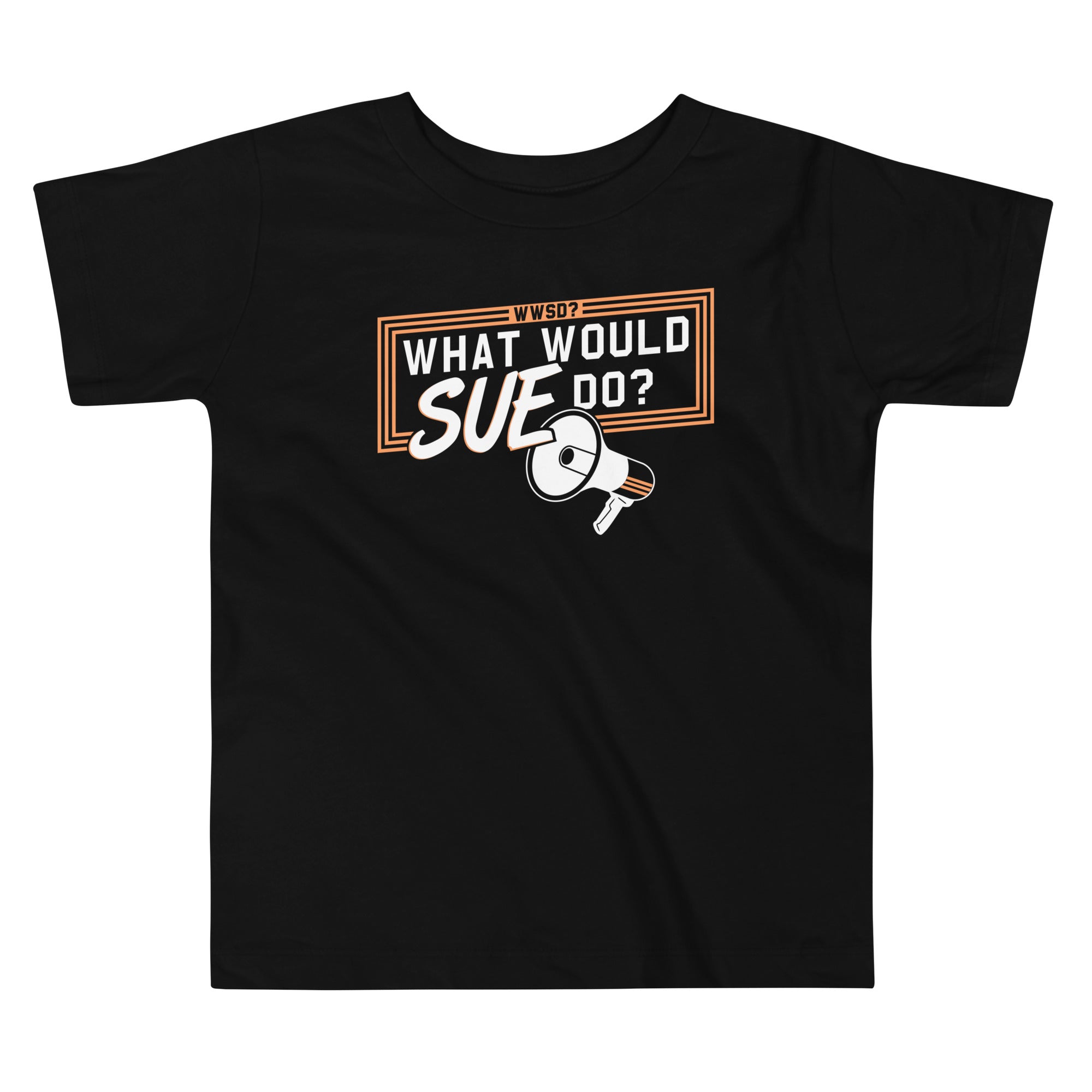 What Would Sue Do? Kid's Toddler - Adult & Kids T-Shirts, Sweatshirts & Hoodies apparel design preview 1