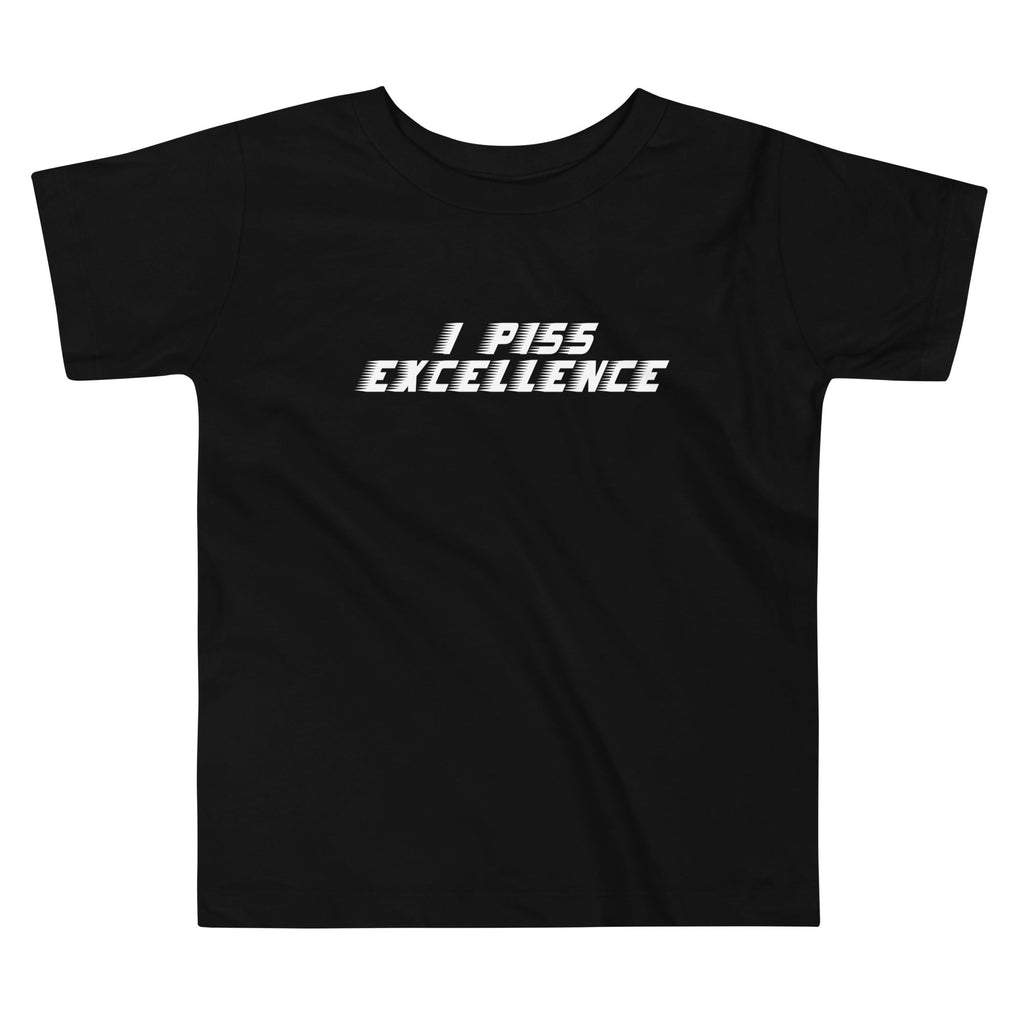 I Piss Excellence Kid's Toddler - Adult & Kids T-Shirts, Sweatshirts & Hoodies apparel design preview 1