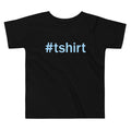 Hashtag Kid's Toddler - Adult & Kids T-Shirts, Sweatshirts & Hoodies apparel design preview 1