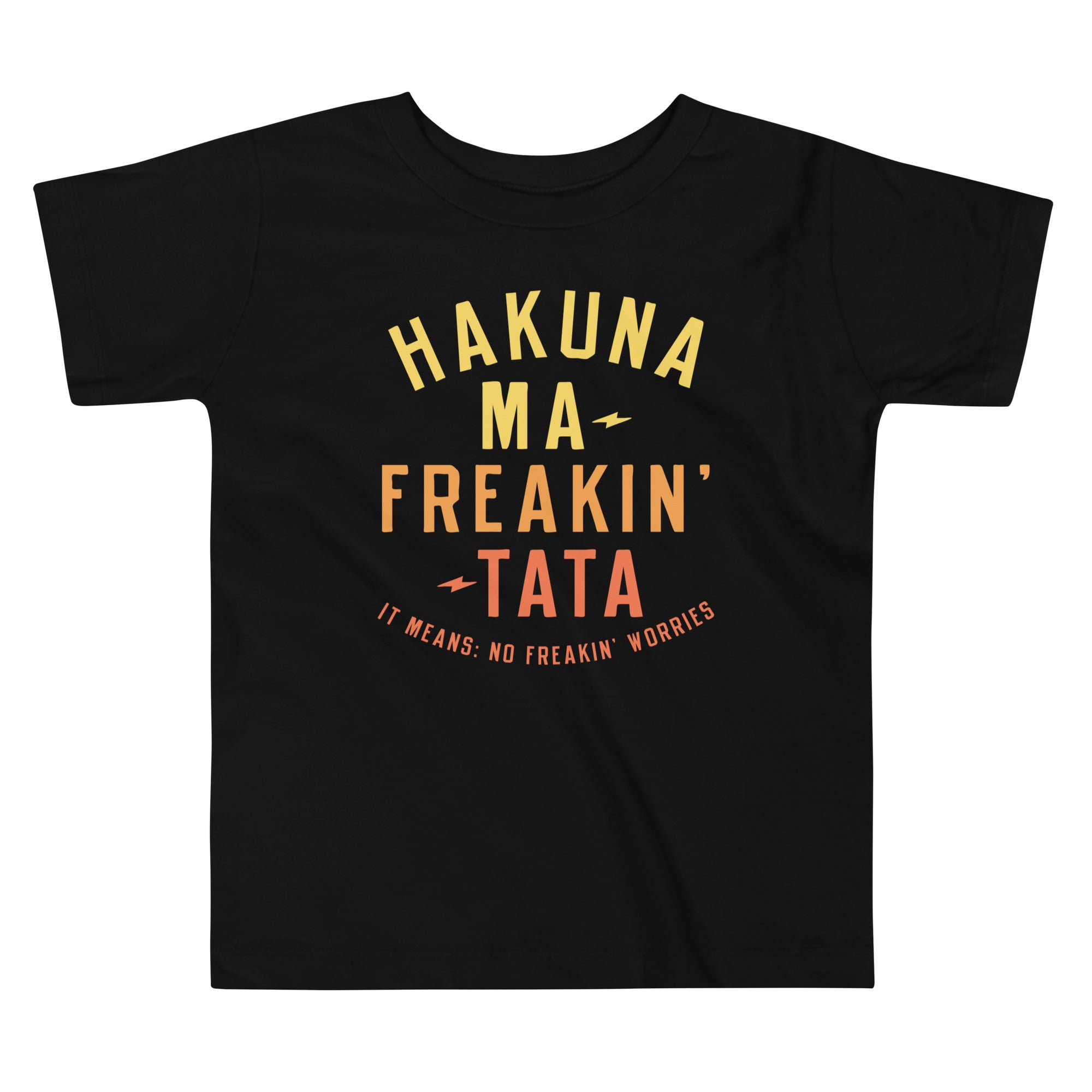 Hakuna Ma-Freakin-Tata Kid's Toddler - Adult & Kids T-Shirts, Sweatshirts & Hoodies apparel design preview 1