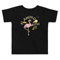 Flamingo With It Kid's Toddler - Adult & Kids T-Shirts, Sweatshirts & Hoodies apparel design preview 1