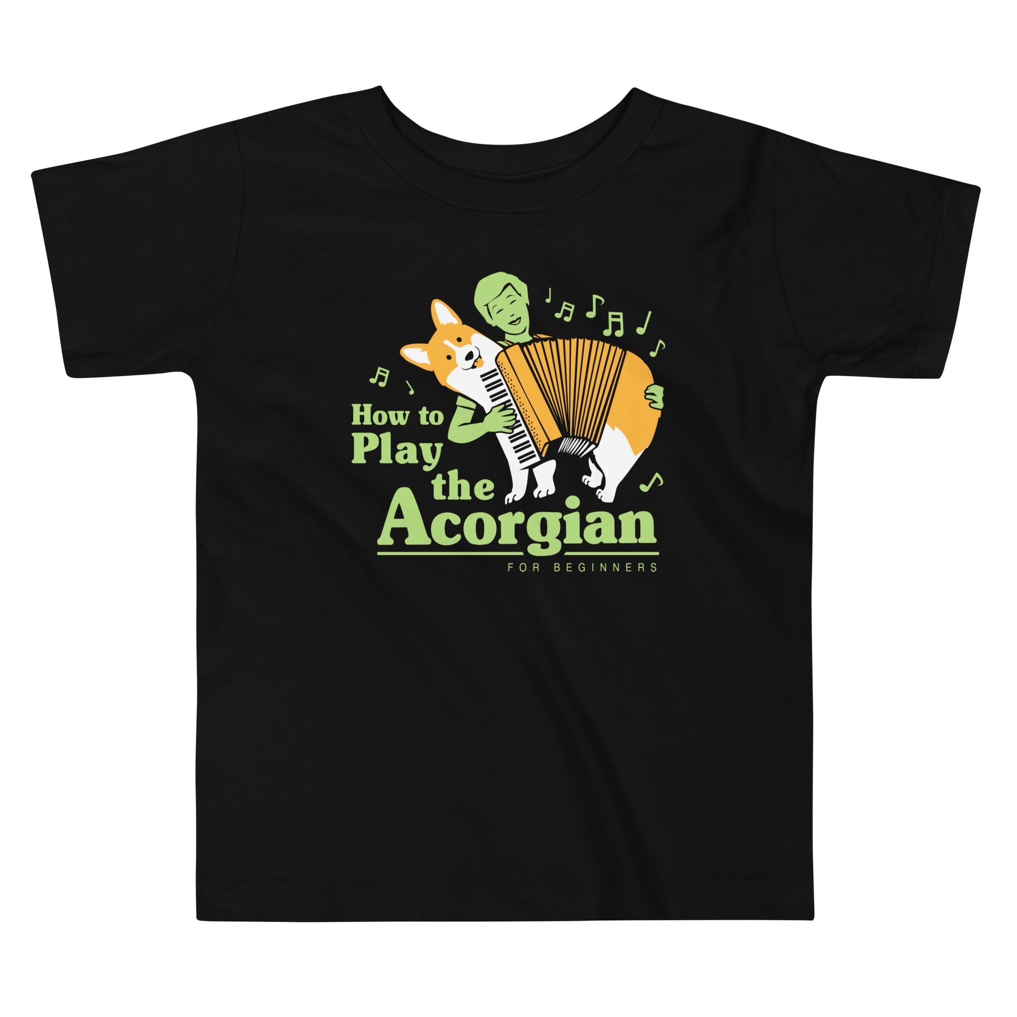 How To Play The Acorgian Kid's Toddler - Adult & Kids T-Shirts, Sweatshirts & Hoodies apparel design preview 1