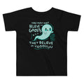 You May Not Believe In Ghosts Kid's Toddler - Adult & Kids T-Shirts, Sweatshirts & Hoodies apparel design preview 1