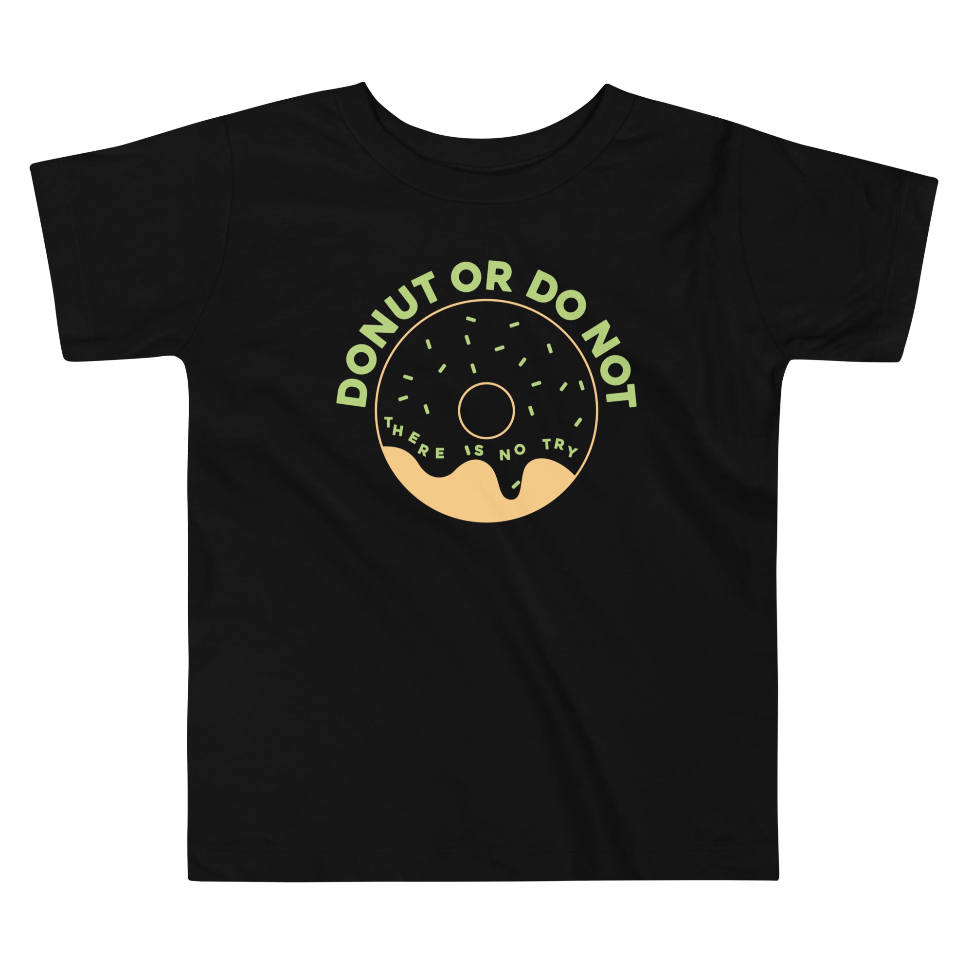 Donut Or Do Not Kid's Toddler - Adult & Kids T-Shirts, Sweatshirts & Hoodies apparel design preview 1
