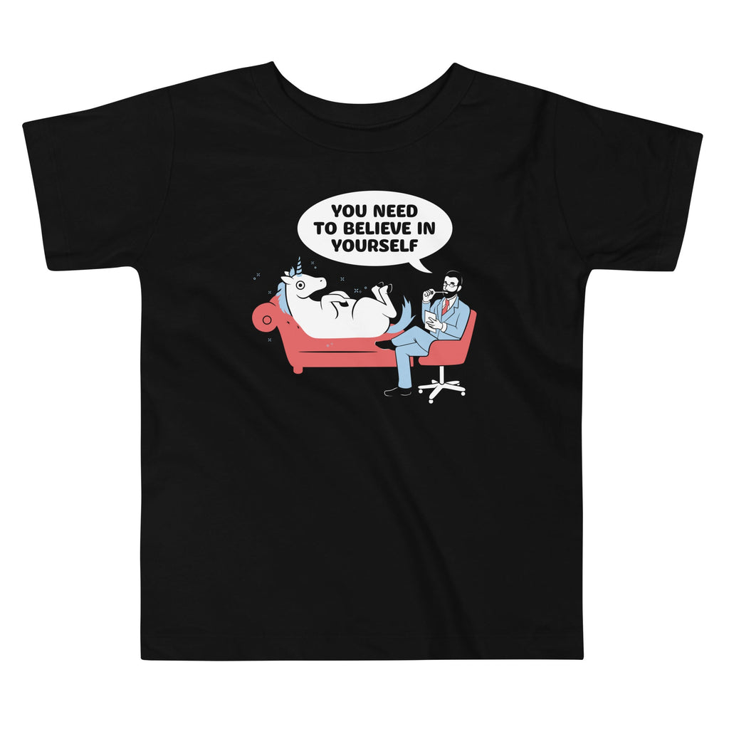You Need To Believe In Yourself Kid's Toddler - Adult & Kids T-Shirts, Sweatshirts & Hoodies apparel design preview 1