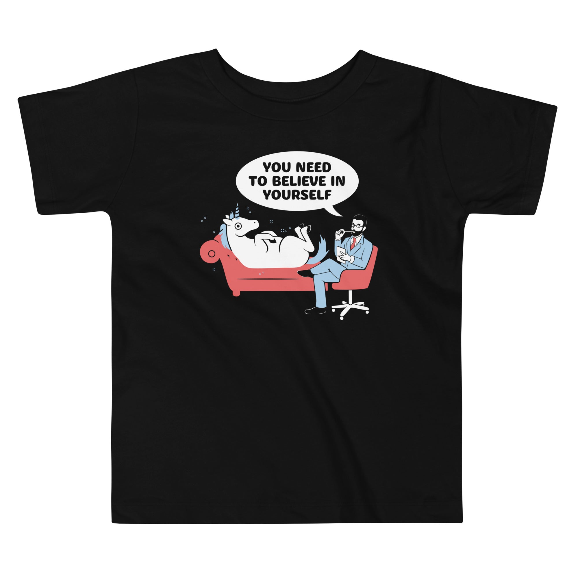 You Need To Believe In Yourself Kid's Toddler - Adult & Kids T-Shirts, Sweatshirts & Hoodies apparel design preview 1