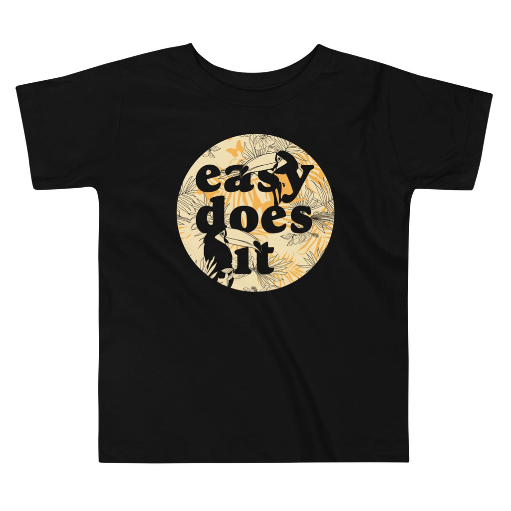 Easy Does It Kid's Toddler - Adult & Kids T-Shirts, Sweatshirts & Hoodies apparel design preview 1
