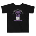 Good Day Sir! Kid's Toddler - Adult & Kids T-Shirts, Sweatshirts & Hoodies apparel design preview 1