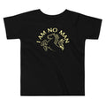I Am No Man Kid's Toddler - Adult & Kids T-Shirts, Sweatshirts & Hoodies apparel design preview 1